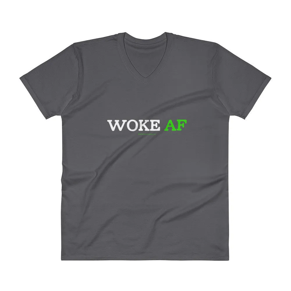 Woke AF Social Justice Awareness Cool Slang V-Neck T-Shirt